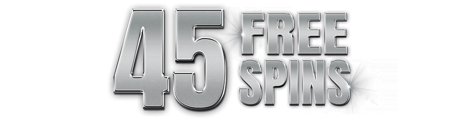 45 FREE SPINS